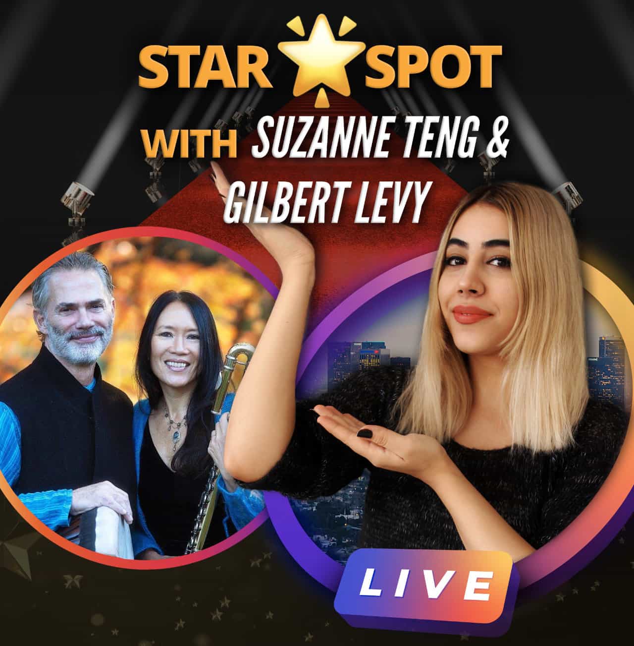 Promotional cover art of Star Spot with Suzanne Teng & Gilbert Levy